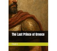 The Last Prince of Greece