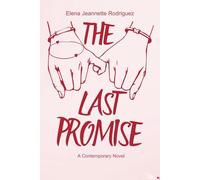 The Last Promise: A Contemporary Novel