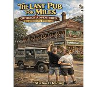 The Last Pub For Miles: Colouring Book
