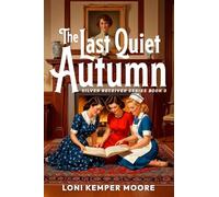 The Last Quiet Autumn: Silver Receiver Series, Book Three
