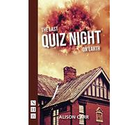 The Last Quiz Night on Earth (NHB Modern Plays)