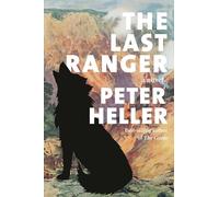 The Last Ranger: A novel