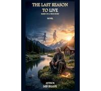 The Last Reason To Live