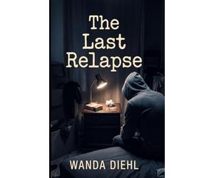 The Last Relapse