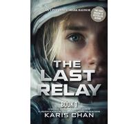 The Last Relay (The Stellar Vigil)