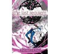 The Last Requiem: A small dose of amnesia may be all we need, or... a small dose of Love. (1)