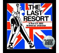 THE LAST RESORT - A WAY OF LIFE - SKINHEAD ANTHEMS EXPANDED CD EDITION