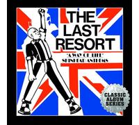 THE LAST RESORT - A WAY OF LIFE - SKINHEAD ANTHEMS EXPANDED CD EDITION
