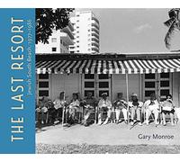 The Last Resort: Jewish South Beach, 1977–1986