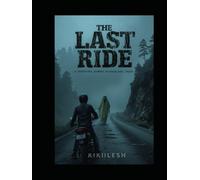 The Last Ride: A Terrifying Journey in Nagaland, India (Horror)