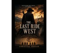 The Last Ride West