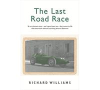 The Last Road Race by Richard Williams (3-Mar-2005) Paperback