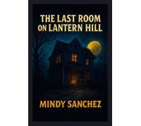 The Last Room On Lantern Street