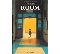 The Last Room (The Room Series)
