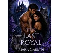 The Last Royal (The Violet Series)