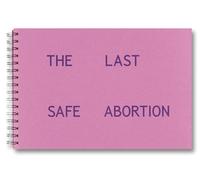 The Last Safe Abortion – Mack