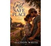 The Last Safe Place: When an abused woman is haunted by her past