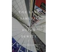 The Last Samurai by Helen DeWitt (English) Paperback Book