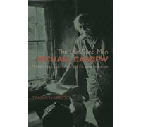 The Last Sane Man: Michael Cardew: Modern Pots, Colonialism, and the Counterculture (The Paul Mellon Centre for Studies in British Art) by Harrod, Tanya (2013) Hardcover