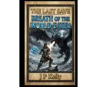 The Last Save: Breath of the World-Eater