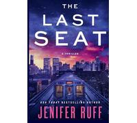 The Last Seat: A Thriller
