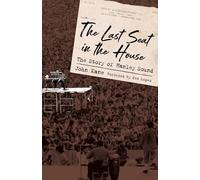 The Last Seat in the House: The Story of Hanley Sound (American Made Music Series)