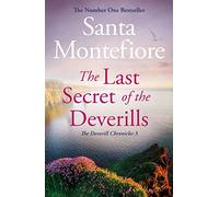 The Last Secret of the Deverills: Family secrets and enduring love - from the Number One bestselling author (The Deverill Chronicles 3) (The Deverill Chronicles)