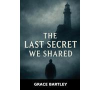 The Last Secret we Shared: Betrayal runs in the Blood