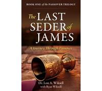 The Last Seder of James : A Journey Through Passover