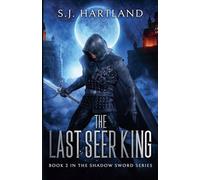 The Last Seer King: 2 (Shadow Sword)