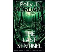 The Last Sentinel (The Cursed Village Series)