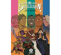 The Last Session Vol. 2: Rerolled: Volume 2