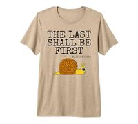 The Last Shall Be First, Snail Church Pastor Funny Premium T-Shirt