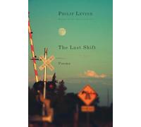 The Last Shift: Poems