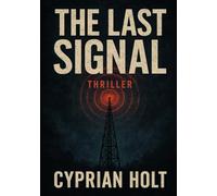 The Last Signal