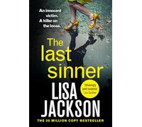 The Last Sinner: A totally gripping psychological crime thriller from the international bestseller