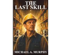 The Last Skill