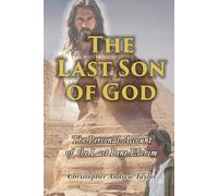 The Last Son of God: The Personal Account of the Last Bene Elohim