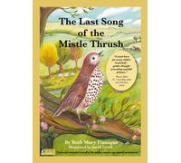 The Last Song of the Mistle Thrush - A timeless and beautifully illustrated children’s poem that lingers in the heart