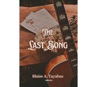 The Last Song """You've filled the missing note in my distorted melody"" Myke Gomez"