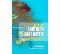 The Last Southern Laos Battle Prisoner of War