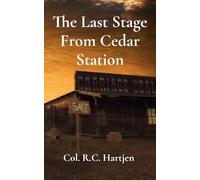 The Last Stage From Cedar Station