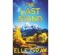 The Last Stand: 7 (A Chesapeake Valley Mystery)