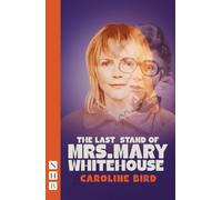 The Last Stand of Mrs. Mary Whitehouse