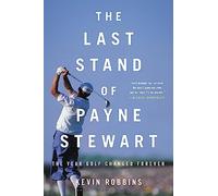The Last Stand of Payne Stewart