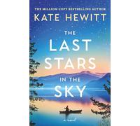 The Last Stars in the Sky: 1 (Lost Lake)