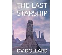 THE LAST STARSHIP