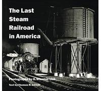 The Last Steam Railroad in America: From Tidewater to Whitetop