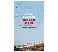 The Last Stone: A Masterpiece of Criminal Interrogation