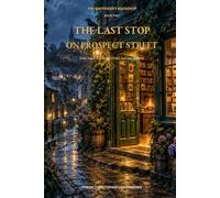 The Last Stop on Prospect Street (The Wayfinder’s Bookshop)